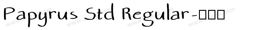 Papyrus Std Regular字体转换